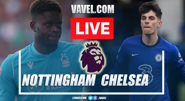 chelsea x nottingham forest — BR news